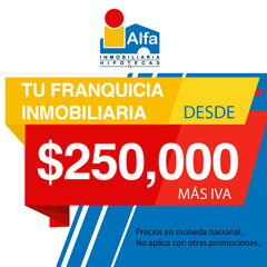 Alfa Inmobiliaria: El negocio de franquicia ideal para quien emprende en tiempos de incertidumbre.